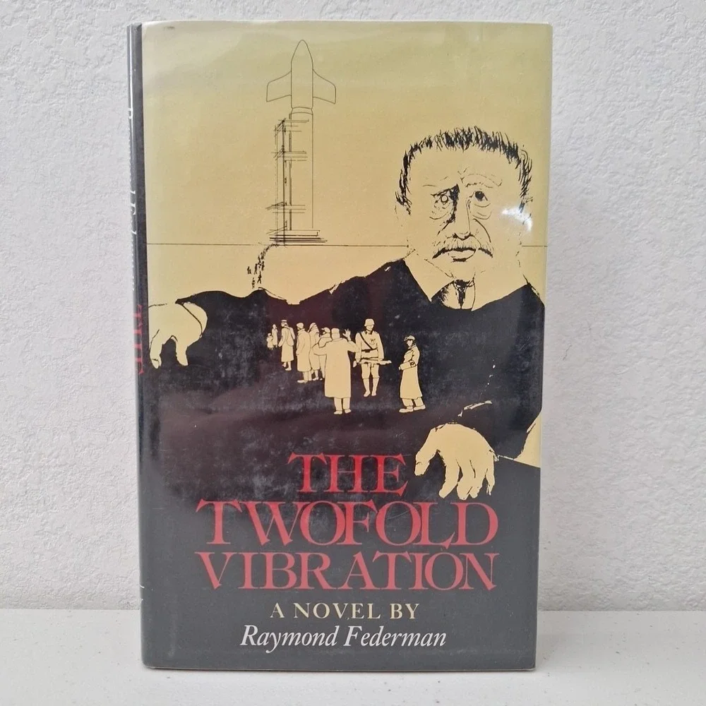 RARE 1st EDITION 1982 The Twofold Vibration A Novel By Raymond Federman